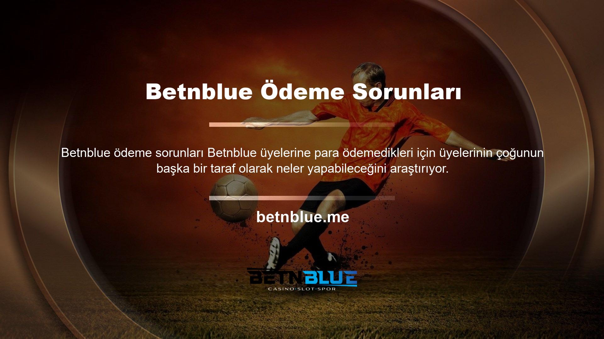 İşte Betnblue para yapabileceği şey